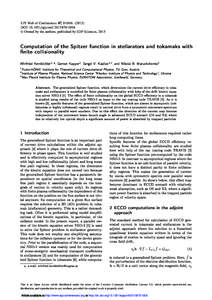 EPJ Web of Conferences 87, DOI: epjconf  C Owned by the authors, published by EDP Sciences, 2015  Computation of the Spitzer function in stellarators and tokamaks with