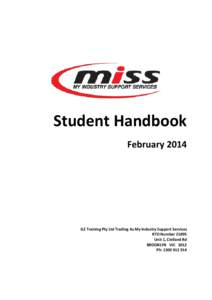 Student Handbook February 2014 G2 Training Pty Ltd Trading As My Industry Support Services RTO NumberUnit 1, Clelland Rd