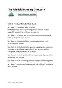 The Fairfield Housing Directory  Guide to Housing Information Fact Sheets Fact Sheet 1: Emergency Relief Providers Contact details of services providing various forms of financial support for people in urgent need of ass