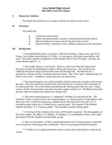 Jesse Bethel High School[removed]Grand Jury Report I. Reason for visitation The Grand Jury elected to visit a random selection of schools in the County.