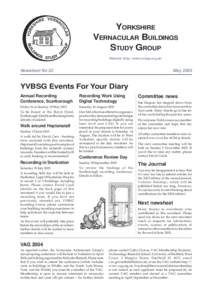 YORKSHIRE VERNACULAR BUILDINGS STUDY GROUP Website: http://www.yvbsg.org.uk/  May 2003