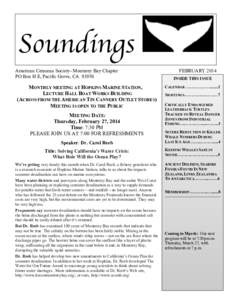 Soundings American Cetacean Society- Monterey Bay Chapter PO Box H E, Pacific Grove, CAMONTHLY MEETING AT HOPKINS MARINE STATION, LECTURE HALL BOAT WORKS BUILDING