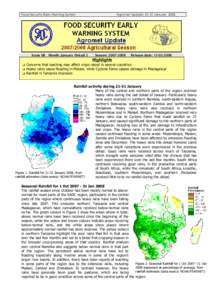 Food Security Early Warning System  Issue 08 Month: January Dekad 2 Agromet Update: 21-31 January 2008