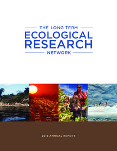 THE LONG TERM  ECOLOGICAL RESEARCH NETWORK