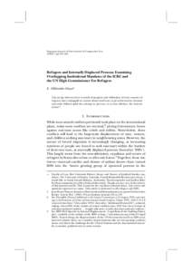 Singapore Journal of International & Comparative Law[removed]pp 236–266 Refugees and Internally Displaced Persons: Examining Overlapping Institutional Mandates of the ICRC and the UN High Commissioner For Refugees