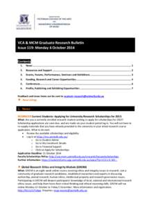 VCA & MCM Graduate Research Bulletin Issue 119: Monday 6 October 2014 Contents 1.