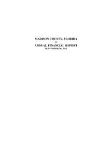 MADISON COUNTY, FLORIDA  ANNUAL FINANCIAL REPORT SEPTEMBER 30, 2011