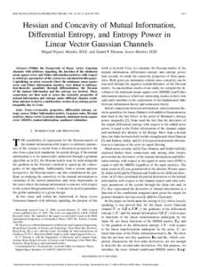 IEEE TRANSACTIONS ON INFORMATION THEORY, VOL. 55, NO. 8, AUGUSTHessian and Concavity of Mutual Information, Differential Entropy, and Entropy Power in