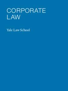 corporate law Yale Law School Corporate Law Yale Law School