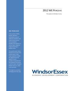 2012 WE PERCEIVE Perceptions & Attitudes Survey WE PERCEIVE In the summer of 2012, Sentiens Research