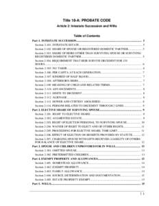 Title 18-A: PROBATE CODE Article 2: Intestate Succession and Wills Table of Contents Part 1. INTESTATE SUCCESSION............................................................................................. 5 Section 2-1