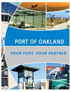 Oakland /  California / Port of Oakland / Oakland International Airport / Port / Oakland Army Base / Port of San Diego / Geography of California / San Francisco Bay Area / California