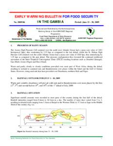 EARLY WARNING BULLETIN FOR FOOD SECURITY IN THE GAMBIA No[removed]Period: June[removed], 2009