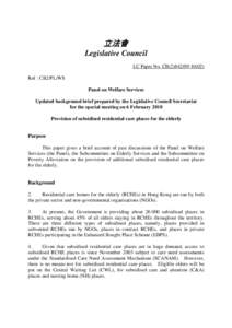 立法會 Legislative Council LC Paper No. CB[removed]Ref : CB2/PL/WS Panel on Welfare Services Updated background brief prepared by the Legislative Council Secretariat