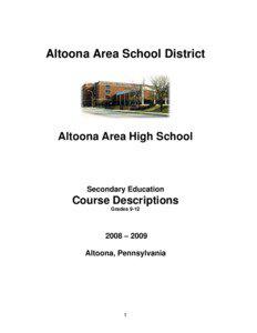 Course / Curricula / Curriculum / Altoona Area High School / Altoona Area School District / Topsail High School / Servite High School / Education / Altoona /  Pennsylvania / Pennsylvania