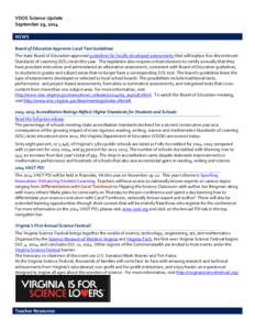 VDOE Science Update September 19, 2014 NEWS Board of Education Approves Local Test Guidelines The state Board of Education approved guidelines for locally developed assessments that will replace five discontinued Standar