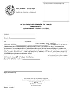 THIS SPACE IS FOR USE OF RECORDER/COUNTY CLERK  COUNTY OF CALAVERAS MADALINE KRSKA, CLERK-RECORDER  FICTITIOUS BUSINESS NAME STATEMENT