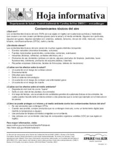 Departamento de Salud y Control Ambiental de Carolina del Sur (DHEC)  Contaminantes tóxicos del aire ¿Qué son? Los contaminantes tóxicos del aire (TAPs por sus siglas en inglés) son sustancias químicas y materiales