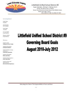 Littlefield Unified School District #9 Superintendent¸ Michael S. Robison Ed. D PO Box 730, Beaver Dam, AZ[removed]Beaver Dam Elementary School, Beaver Dam Middle School, Beaver Dam High School office[removed]fax (