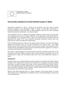 EUROPEAN UNION DELEGATION TO NEPAL EU provides assistance to flood-affected people in Nepal  Kathmandu, September 3, [removed]Following the torrential rains that recently caused