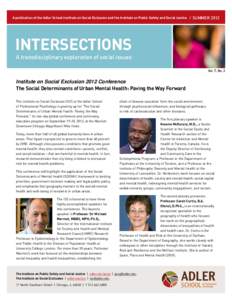 A publication of the Adler School Institute on Social Exclusion and the Institute on Public Safety and Social Justice /  summer 2012 Intersections A transdisciplinary exploration of social issues