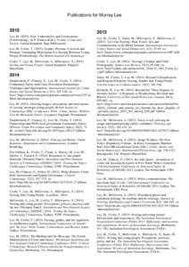 Publications for Murray Lee[removed]Lee, M[removed]Fear, Vulnerability and Victimisation (Forthcoming). In P. Francis (Eds.), Victims, Crime and Society. United Kingdom: Sage Publications.