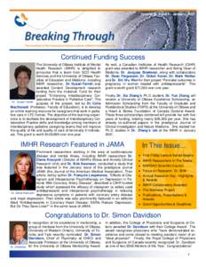 Volume III, Issue I – January, 2007  Continued Funding Success The University of Ottawa Institute of Mental Health Research (IMHR) is delighted to announce that a team from SCO Health