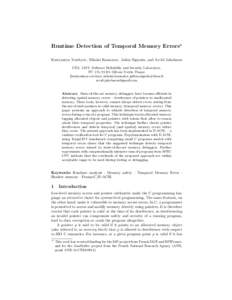 Runtime Detection of Temporal Memory Errors? Kostyantyn Vorobyov, Nikolai Kosmatov, Julien Signoles, and Arvid Jakobsson CEA, LIST, Software Reliability and Security Laboratory, PC 174, 91191 Gif-sur-Yvette France {kosty