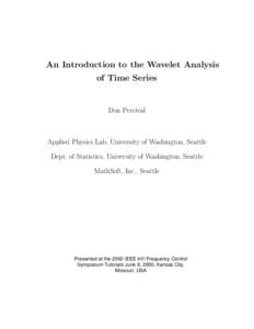 Spectral theory / Wavelet / Continuous wavelet transform / Haar wavelet / Discrete wavelet transform / Spectral theory of ordinary differential equations / Shannon wavelet / Mathematical analysis / Mathematics / Functional analysis