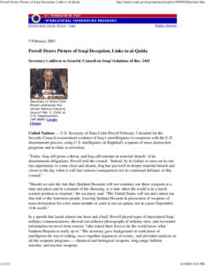 Powell Draws Picture of Iraqi Deception, Links to al-Qaida  http://usinfo.state.gov/regional/nea/iraq/text2003/0205pwlun1.htm Middle East/North Africa | Iraq