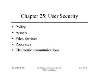 Chapter 25: User Security • • • • •
