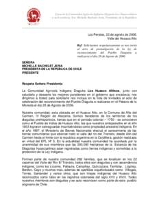 Carta de la Comunidad Agrícola Indígena Diaguita Los Huascoaltinos a su Excelencia, Sra. Michelle Bachelet Jeria, Presidenta de la República