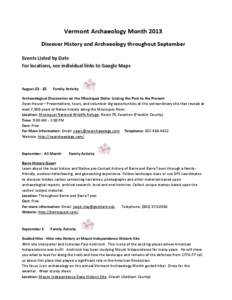 Vermont Archaeology Month 2013 Discover History and Archaeology throughout September Events Listed by Date For locations, see individual links to Google Maps  August[removed]