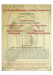 13th Oxford Philosophy Graduate ConferenceNovember 2009 Keynote Lectures 4:30 pm, Harris Lecture Theatre, Oriel College