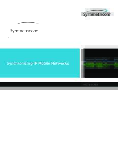 Synchronizing IP Mobile Networks WHITE PAPER