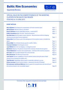 Baltic Rim Economies Quarterly Review SPECIAL ISSUE ON THE COMPETITIVENESS OF THE MARITIME CLUSTERS IN THE BALTIC SEA REGION ISSUE NO. 4, 13 JUNE 2013 EXPERT ARTICLES: