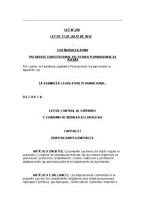 LEY Nº 259 LEY DE 11 DE JULIO DE 2012 EVO MORALES AYMA PRESIDENTE CONSTITUCIONAL DEL ESTADO PLURINACIONAL DE BOLIVIA