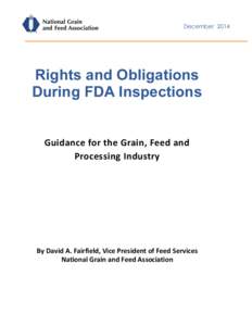 December[removed]Rights and Obligations During FDA Inspections  Guidance for the Grain, Feed and