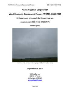 NANA Wind Resource Assessment Project  DE-FG36-07GO17076 NANA Regional Corporation Wind Resource Assessment Project (WRAP): [removed]