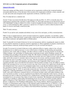 12 U.S.C.A. § 24. Corporate powers of associations [Jump to Eleventh] Upon duly making and filing articles of association and an organization certificate the [a national banking] association shall become, as from the da