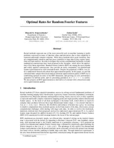 Optimal Rates for Random Fourier Features  Bharath K. Sriperumbudur∗ Department of Statistics Pennsylvania State University University Park, PA 16802, USA