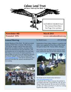 SATURDAY MARCH 2nd The Annual Duck Race See Page 2 for updates Newsletter #82 Founded 1976