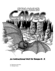 U.S. Department of the Interior U.S. Geological Survey Contents Chapter 1: Lost in the Cave . . . . . . . . . . . . . . . . . . . . . . . . . . . . . . . . . . . . . . . . . . . 1