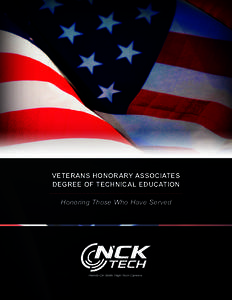 veterans Honorary associates degree of technical education Honoring Those Who Have Served Dear Veteran, Family Member or Friend, Let me begin by saying thank you to all veterans for their service to our great nation. NC