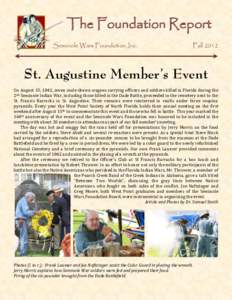 The Foundation Report Seminole Wars Foundation, Inc. Fall[removed]St. Augustine Member’s Event