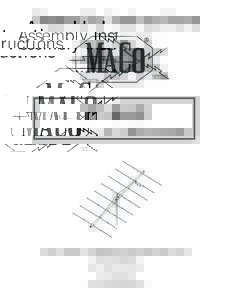 Assembly Instructions  M108C 8 ELEMENTMETER BEAM  Maco Antennas - a Division of Charles Electronics, LLC