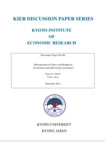KIER DISCUSSION PAPER SERIES KYOTO INSTITUTE OF ECONOMIC RESEARCH Discussion Paper No.803