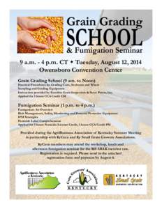 Grain Grading  SCHOOL & Fumigation Seminar