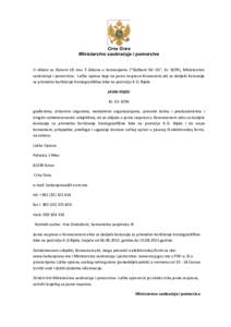 Crna Gora Ministarstvo saobraćaja i pomorstva 	
   U	
   skladu	
   sa	
   članom	
   18	
   stav	
   3	
   Zakona	
   o	
   koncesijama	
   (“Službeni	
   list	
   CG”,	
   br.	
   8/09),	
   Mini