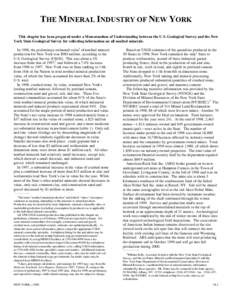 THE MINERAL INDUSTRY OF NEW YORK This chapter has been prepared under a Memorandum of Understanding between the U.S. Geological Survey and the New York State Geological Survey for collecting information on all nonfuel mi